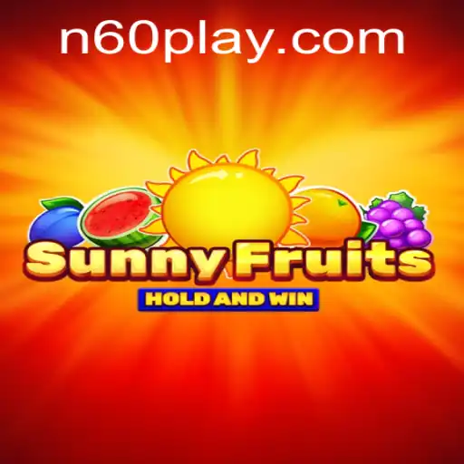 SunnyFruits: Mergulhe na Diversão Frutífera com n60.com